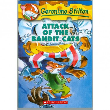 Attack Of The Bandit Cats (Geronimo Stilton-8)